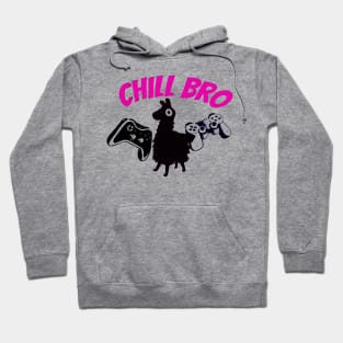 Chill Bro Hoodie